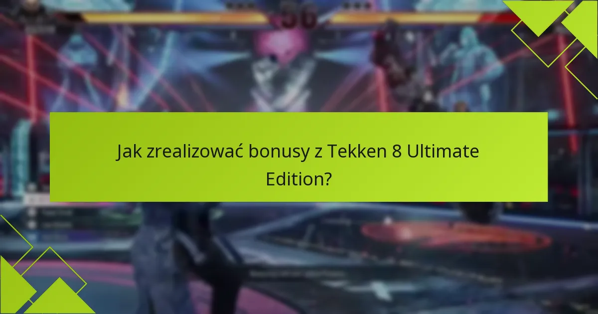 Jakie specjalne funkcje wyróżniają Ultimate Edition?