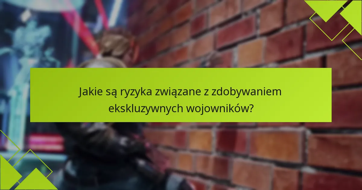Jakie są specjalne warunki dostępu do ekskluzywnych wojowników?